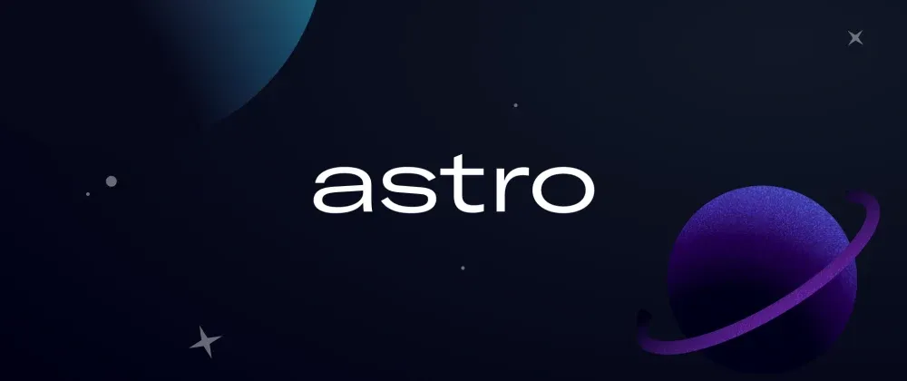 Exploring Astro
